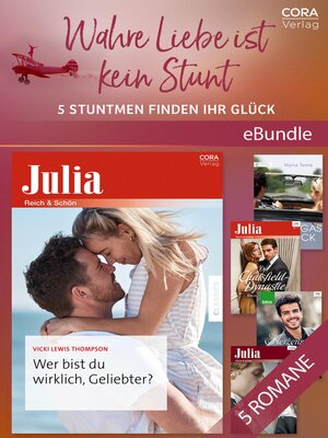 cover image of Wahre Liebe ist kein Stunt